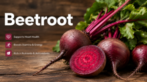 Beetroot: Nutrition Guide for Better Health